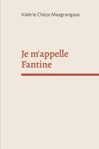 Je m'appelle Fantine